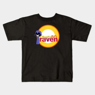 That's SO Raven Kids T-Shirt